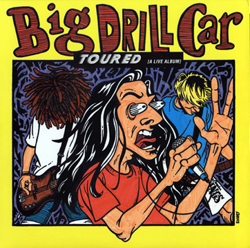 BIG DRILL CAR "Toured" LP (Headhunter)